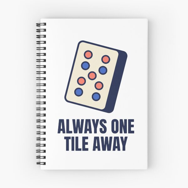 Item preview, Funny Mahjong Quote Always One Tile Away From Winning designed and sold by DesignbyKaan.