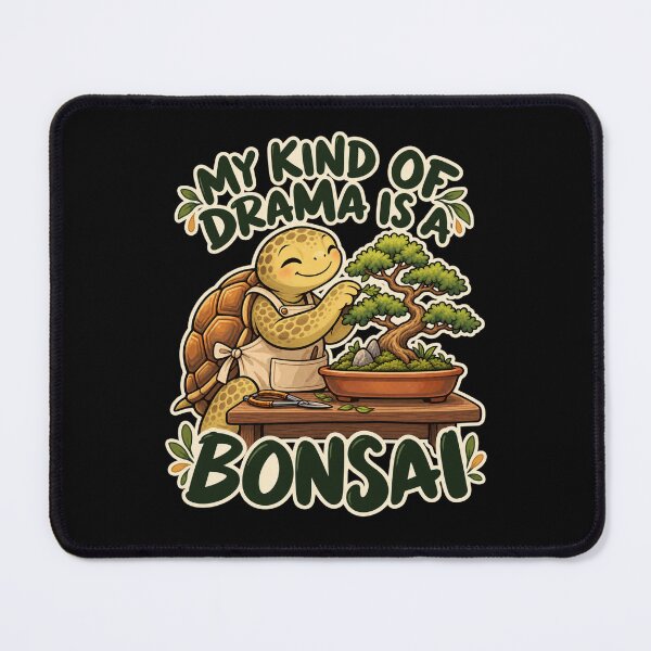 Item preview, My Kind Of Drama Is A Bonsai designed and sold by Good Mood Foundry.