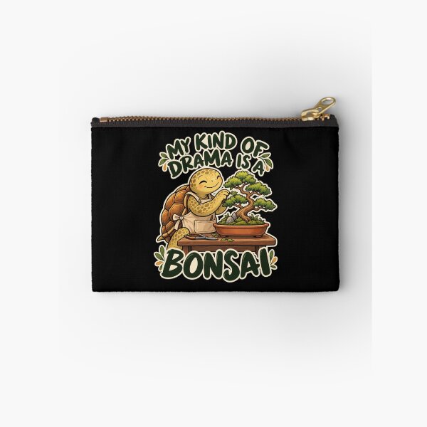 Item preview, My Kind Of Drama Is A Bonsai designed and sold by Good Mood Foundry.