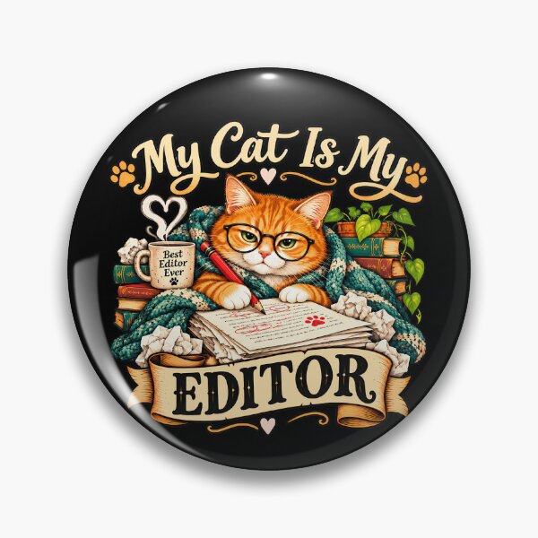 Item preview, My Cat Is My Editor Writer Humor designed and sold by Tammy Winand Arts.
