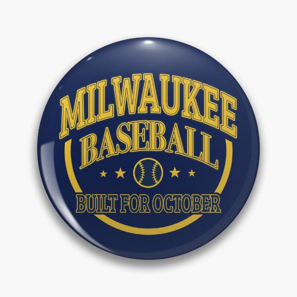 Item preview, Milwaukee Baseball – Built for October designed and sold by MASMUS27.