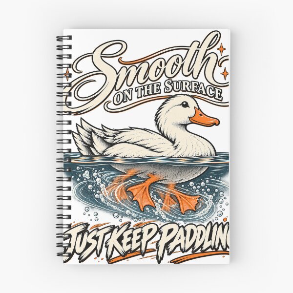 Item preview, Smooth On The Surface Just Keep Paddling Duck T-Shirt Design designed and sold by KIDEnia.