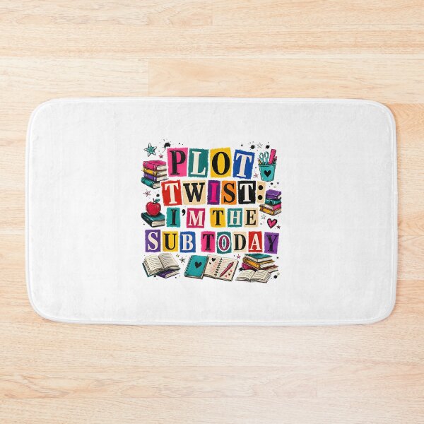 Item preview, Funny Substitute Teacher Quote Plot Twist I'm the Sub Today Classroom Humor Design designed and sold by Vaghela Ajay.