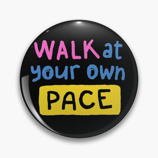 Item preview, Walk At Your Own Pace — Self Care Quote designed and sold by AutomationDataCamp LLC.
