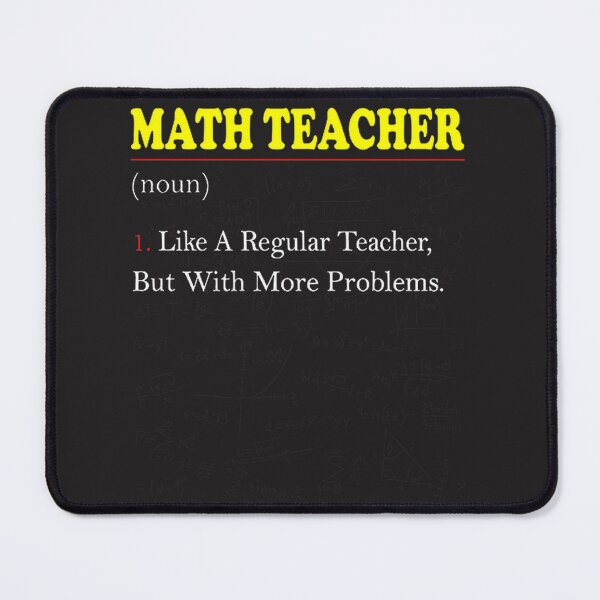 Item preview, Funny Math Teacher Definition Design - More Problems Than Your Average Teacher designed and sold by Vaghela Ajay.