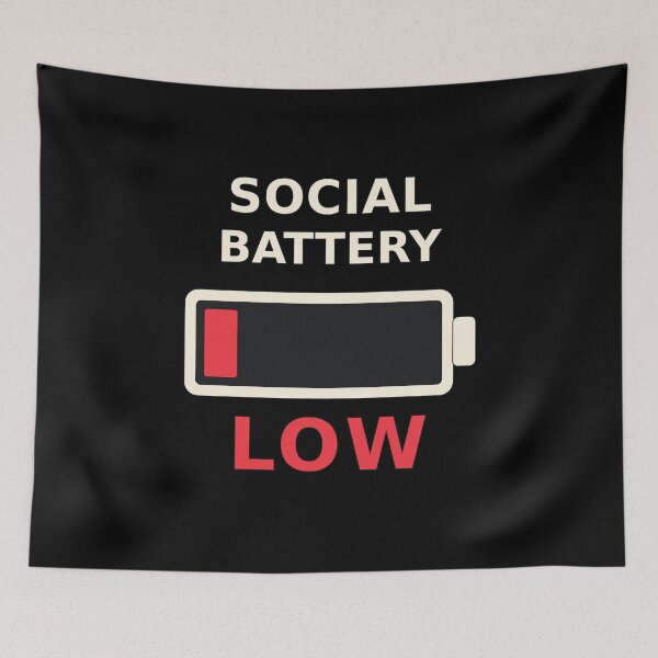 Item preview, SOCIAL BATTERY LOW designed and sold by jibaro87.