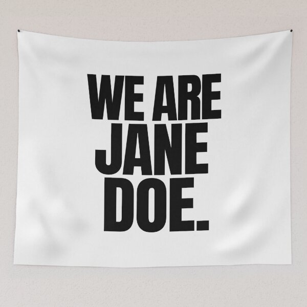 Artikelvorschau, Wir sind Jane Doe entworfen und verkauft von PrincessLavinia.