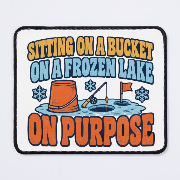 Item preview, Ice Fishing on a Bucket on Purpose, Frozen Lake designed and sold by eignvalue.