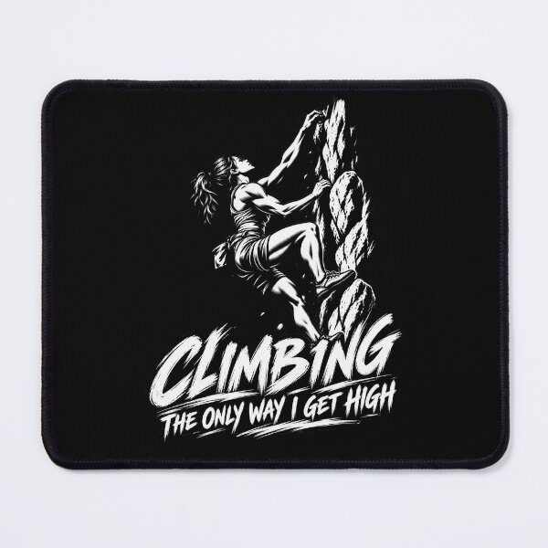 Item preview, Climbing - The only way I get high designed and sold by VisualWeight.