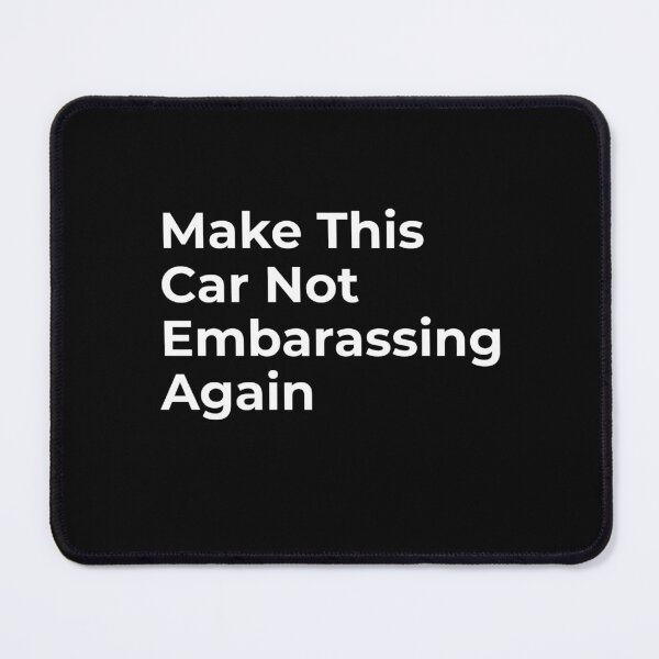 Item preview, Make This Car Not Embarrassing Again – Anti Elon designed and sold by CapriCreatives.