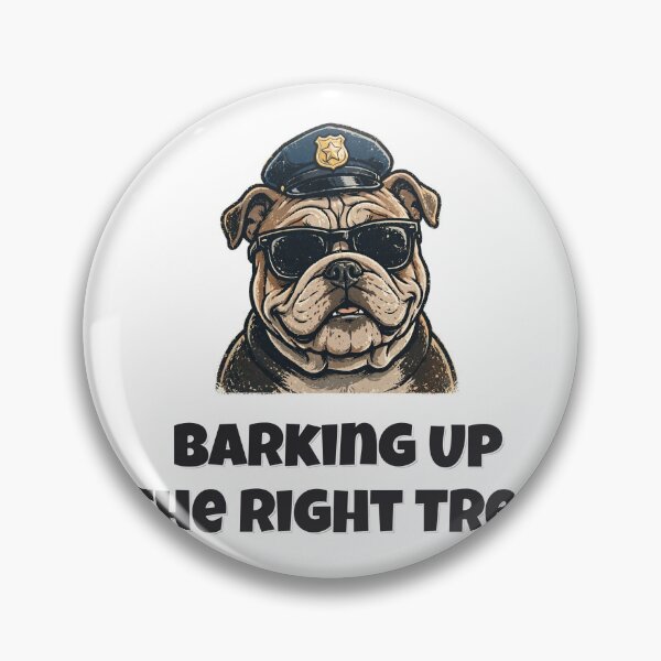 Artikelvorschau, Auf dem richtigen Baum – Lustiges Bulldoggen-Polizei-Design entworfen und verkauft von Wild Shades.