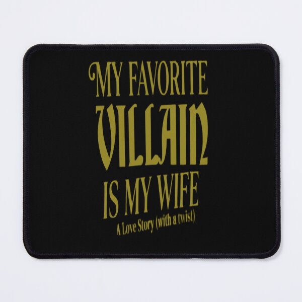 Item preview, My Favorite Villain Is My Wife Funny Couple designed and sold by Endless7Art.