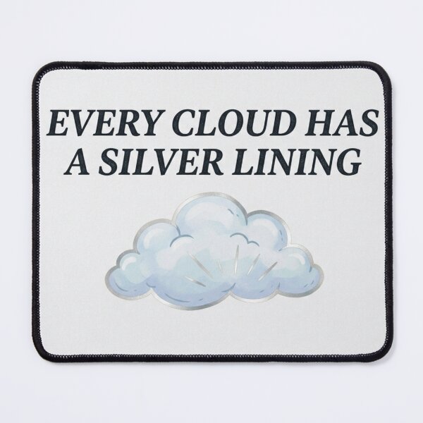 Item preview, Every cloud has a silver lining designed and sold by divided + multiplied.