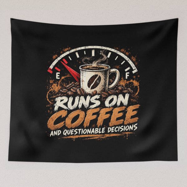 Item preview, Runs on Coffee and Questionable Decisions – Funny Coffee Design designed and sold by Petrichor82.