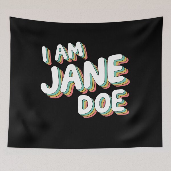 Artikelvorschau, Ich bin Jane Doe. entworfen und verkauft von PrincessLavinia.