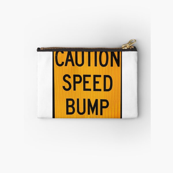Item preview, Caution Speed Bump Road Sign designed and sold by WHBPhotoArt.