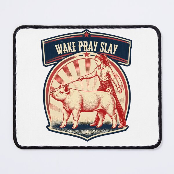 Item preview, WAKE.PRAY.SLAY SWINE SHOWMANSHIP designed and sold by GrammysGarage.