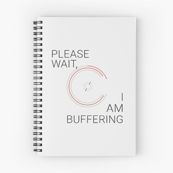 Item preview, "Please Wait I Am Buffering" Funny Tech Humor Loading Symbol designed and sold by Cipher & Soul.