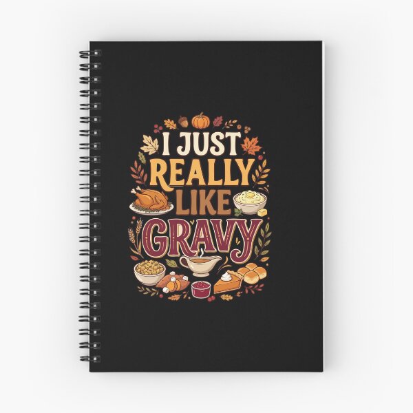 Item preview, I Just Really Like Gravy Thanksgiving Fall Foodie Thanksgiving Food designed and sold by AmeliaShirts.