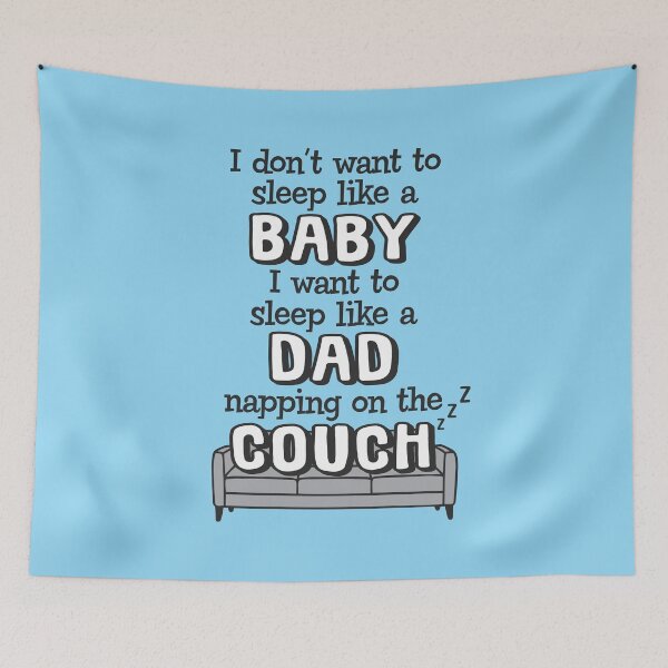 Item preview, Sleep Like A Dad, Not Like A Baby designed and sold by WearingTieDye.