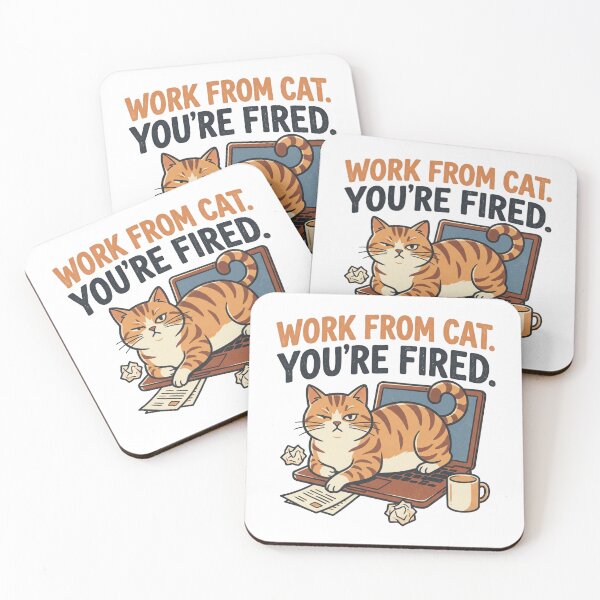 Item preview, Work From Cat You're Fired - Funny Boss Cat designed and sold by khalidkhan.