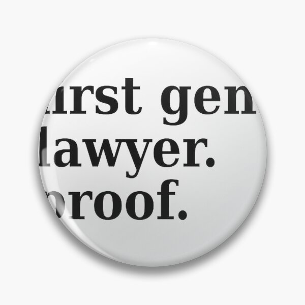 Item preview, First Generation Lawyer Inspirational Design Celebrating Legal Success designed and sold by proefx.