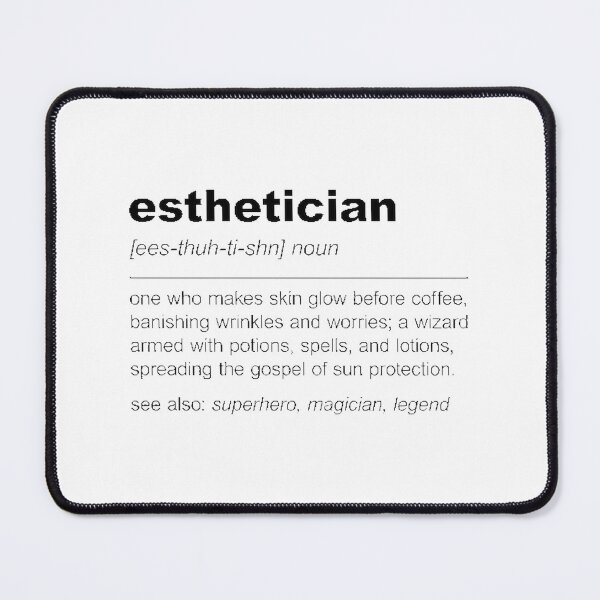Item preview, Funny Esthetician Definition Humor for Skincare Professionals and Beauty Lovers designed and sold by JackSev.