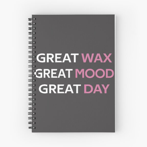 Item preview, Great Wax Great Day Esthetician Waxing Graphic Design for Beauty Professionals designed and sold by JackSev.