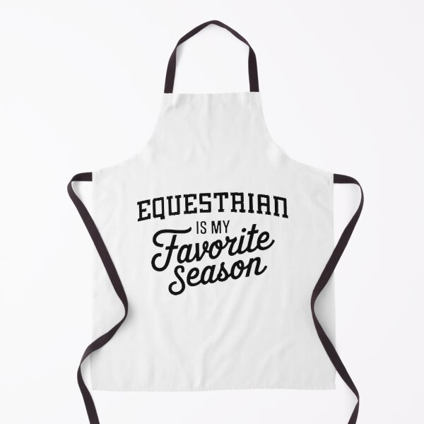 Item preview, Equestrian Is My Favorite Season Funny Horse Riding Lover Design designed and sold by Morinaga Sakagami.