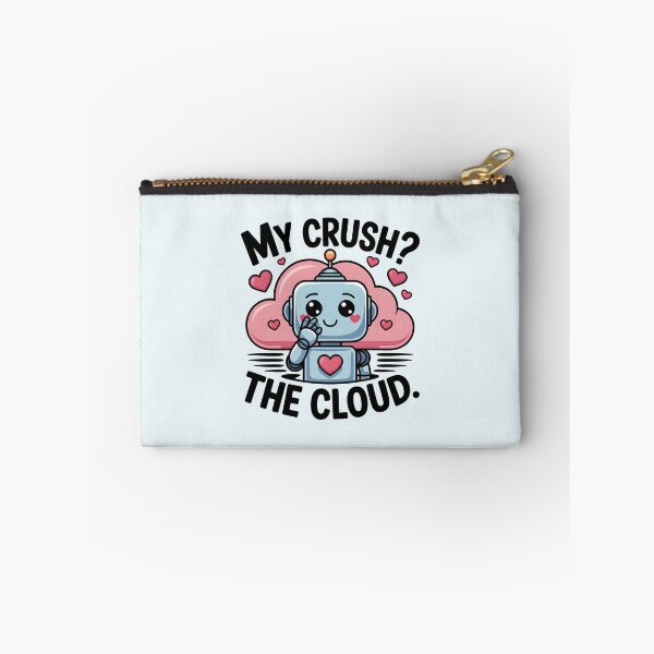 Item preview, My Crush? The Cloud. – Funny AI Tech Love Humor designed and sold by Jollys-ArtShop.