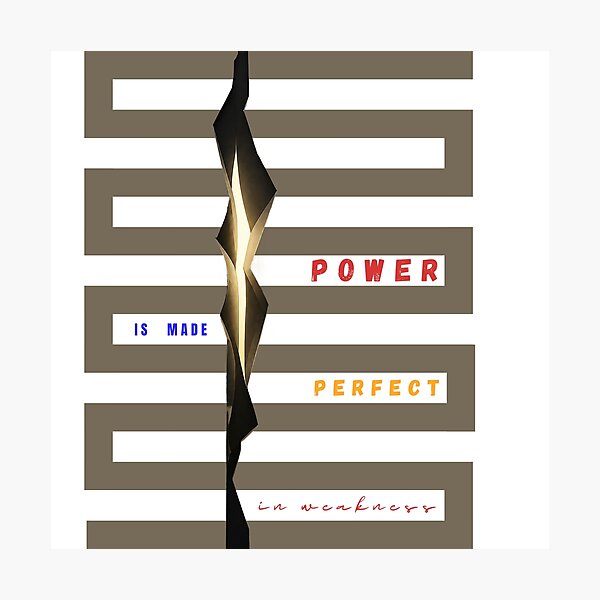 Item preview, POWER IS MADE PERFECT IN WEAKNESS designed and sold by WesWay.