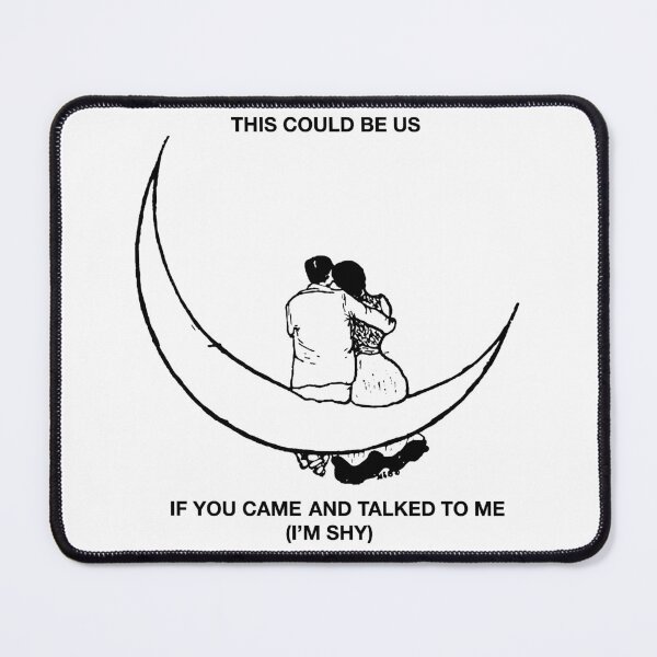 Item preview, THIS COULD BE US BUT I'M SHY designed and sold by compae'.