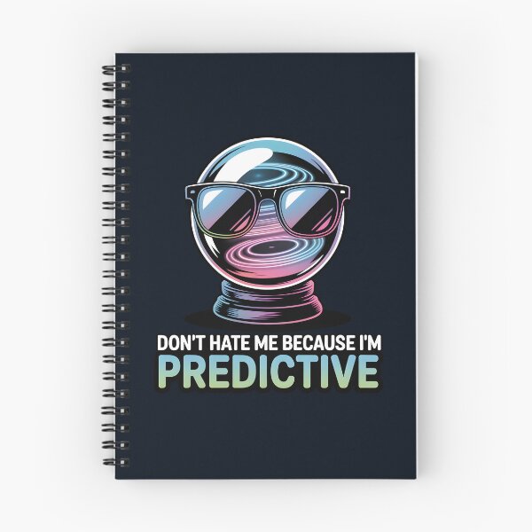 Item preview, Don’t Hate Me Because I’m Predictive – Funny AI Prediction Humor designed and sold by Jollys-ArtShop.