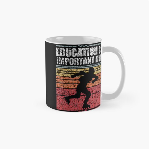 Item preview, Education Is Important But Roller Derby Is Importanter Funny Quote Design designed and sold by KenValor.