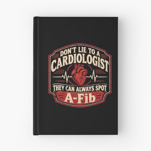 Item preview, Retro Don't Lie to A Cardiologist Funny Medical Quote designed and sold by DemureArtsy.