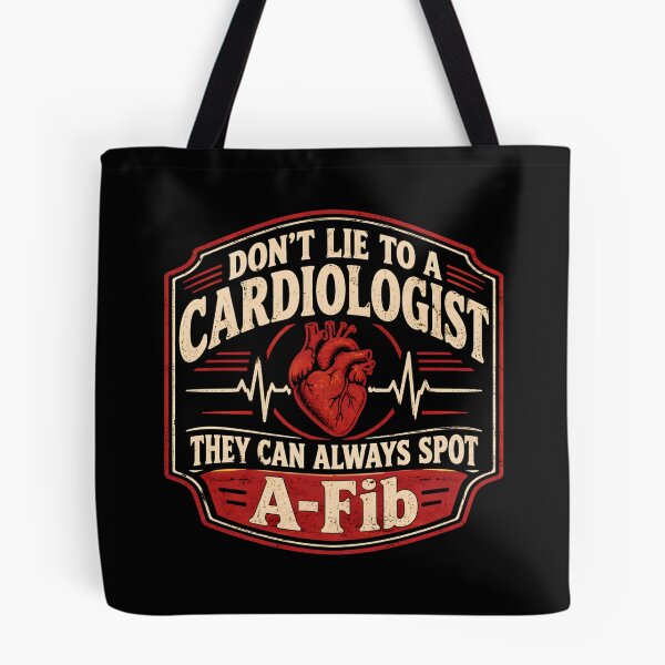 Item preview, Retro Don't Lie to A Cardiologist Funny Medical Quote designed and sold by DemureArtsy.