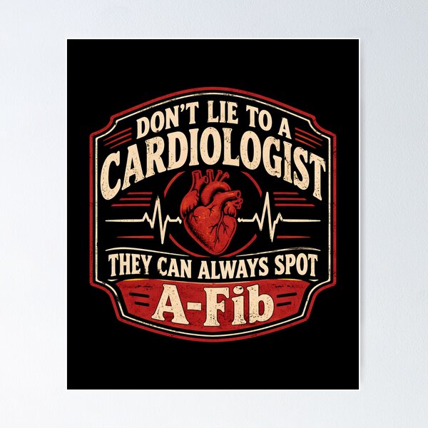 Item preview, Retro Don't Lie to A Cardiologist Funny Medical Quote designed and sold by DemureArtsy.