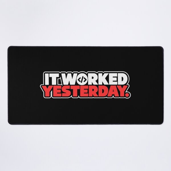 Item preview, It Worked Yesterday. designed and sold by Round Star.