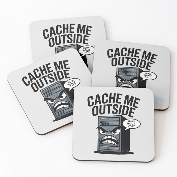 Item preview, Cache Me Outside – Funny Programmer Tech Humor Design designed and sold by Jollys-ArtShop.