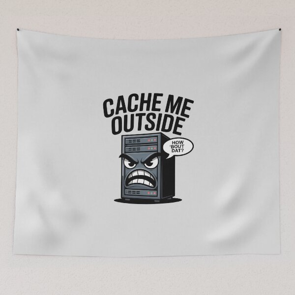Item preview, Cache Me Outside – Funny Programmer Tech Humor Design designed and sold by Jollys-ArtShop.