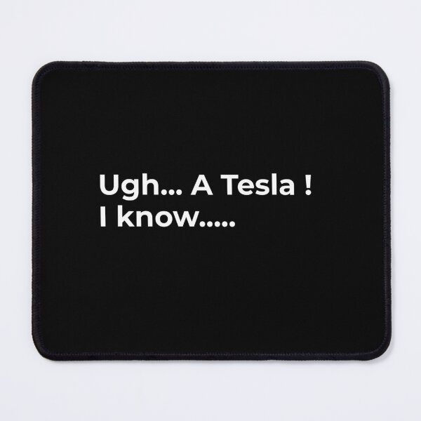 Item preview, Ughhh… A Tesla – I Love My Car, Not Elon designed and sold by CapriCreatives.