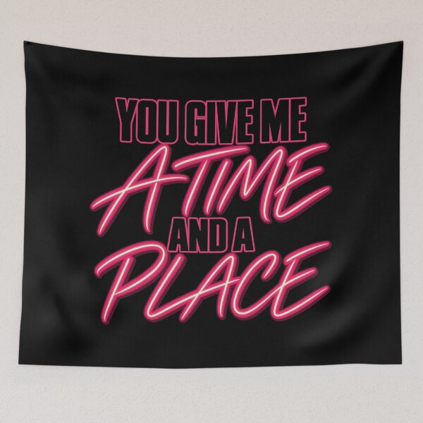 Item preview, You Give Me A Time And A Place - Drive designed and sold by hesjustken.