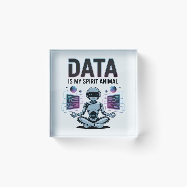 Item preview, Data Is My Spirit Animal – Funny AI Data Science Humor designed and sold by Jollys-ArtShop.