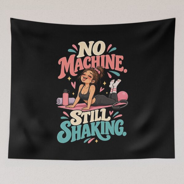 Aperçu de l'œuvre No Machine Still Shaking | Funny Mat Pilates Girl Humor créée et vendue par MOTIFOLK.