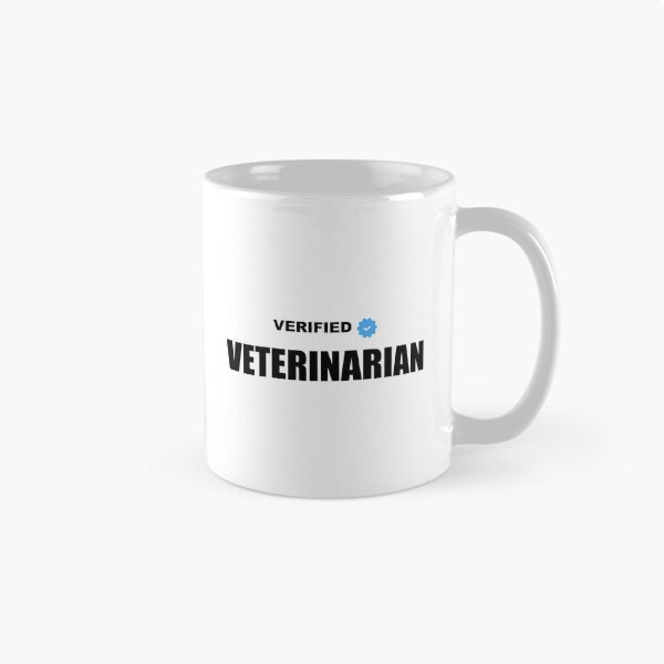 Item preview, Verified Veterinarian – Certified and Still Standing designed and sold by GriffinRey.