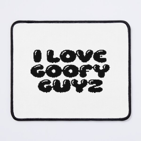 Item preview, I Love Goofy Guys Fun and Playful Design for Everyone Who Loves Humor and Lightheartedness designed and sold by Stealth Shiba.