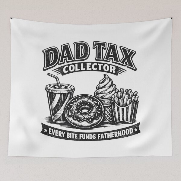 Item preview, Dad Tax Collector - Funny Fatherhood Snack Humor designed and sold by SidTastic .