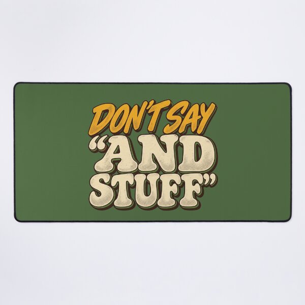 Item preview, Don't Say "And Stuff" - The Nice Guys designed and sold by hesjustken.
