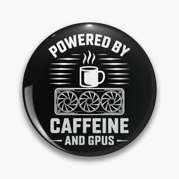 Item preview, Powered by Caffeine and GPUs – Funny PC Tech Humor Design designed and sold by Jollys-ArtShop.