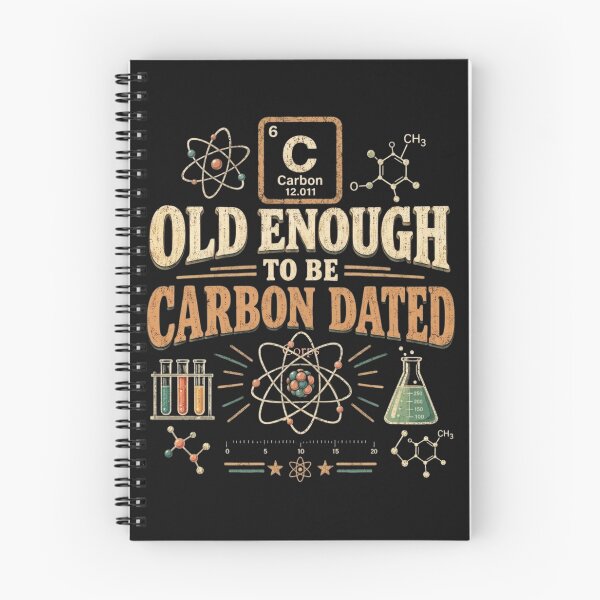 Item preview, Carbon Dated Birthday Quote Chemistry Science  designed and sold by nouradesinger.